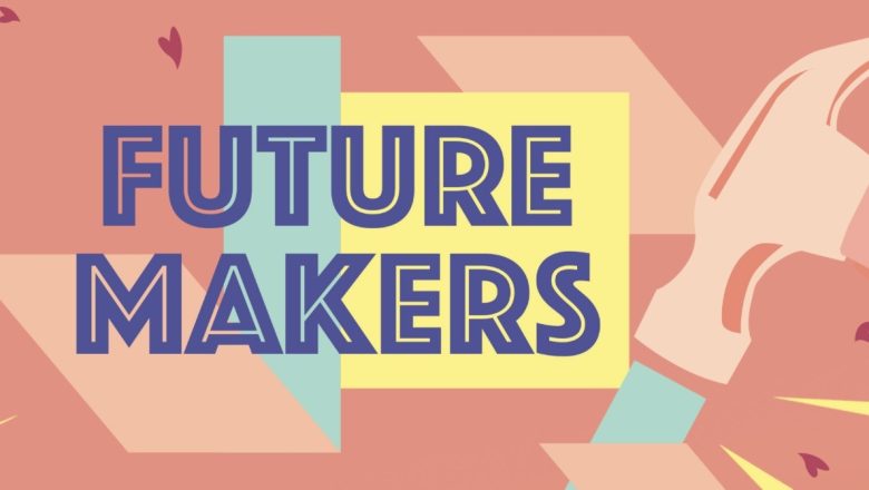 Future Makers banner with bright colours and a hammer.
